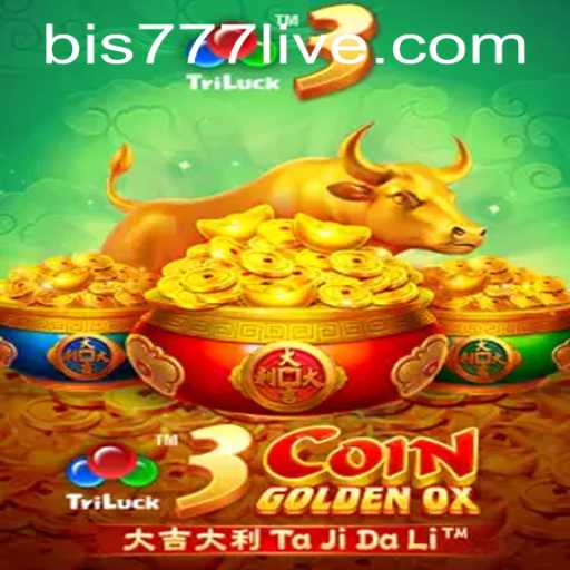 Discover the Engaging World of 3CoinGoldenOX and the Accessibility Through bis777 PH Login
