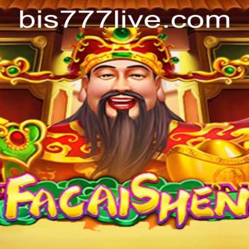 Exploring the Exciting World of FaCaiShen