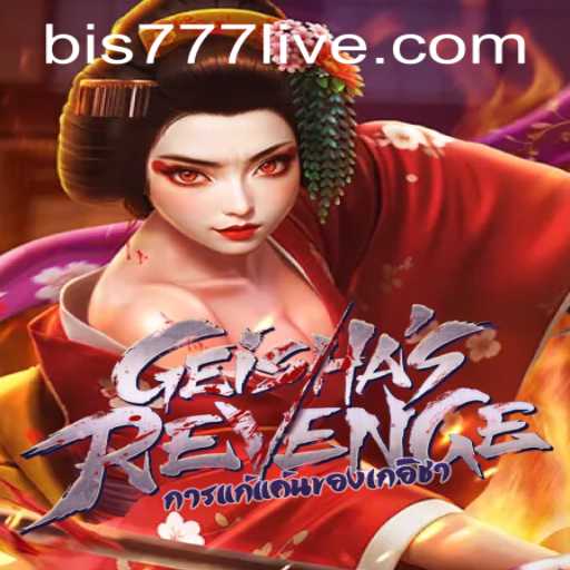 Unveiling GeishasRevenge: A Journey through Mystique and Strategy