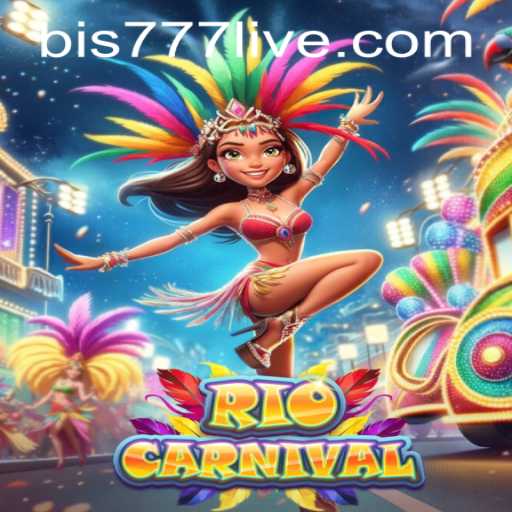 Explore the Vibrant World of RioCarnival: A Festive Adventure with bis777 PH Login