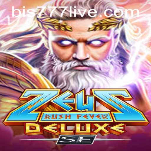 Discover the Thrills of ZeusRushFeverDeluxeSE and Unlock New Adventures
